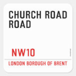 CHURCH ROAD ROAD      Stickers
