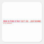 Rosh Is Peng Street  Stickers