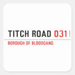 TITCH ROAD  Stickers