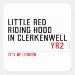 Little Red  Riding Hood  in CLERKENWELL   Stickers