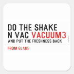 Do the Shake  n vac  Stickers