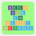 KEEP
 CALM
 AND
 HAPPY
 BIRTHDAY  Stickers