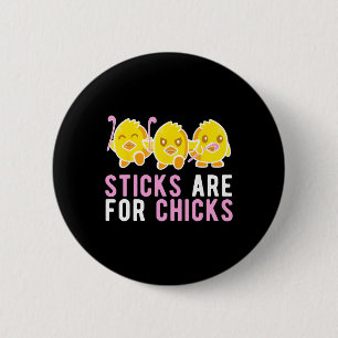 Sticks For Chicks Field Hockey Player Field Hockey Button