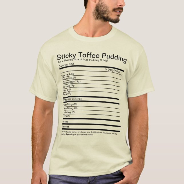 Sticky Toffee Pudding Nutritional Facts T-Shirt (Front)