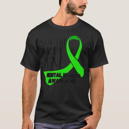 Stigma Free Zone Mental Health Awareness Apparel  T_Shirt