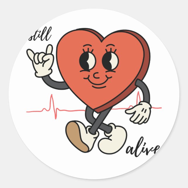 still alive  classic round sticker (Front)