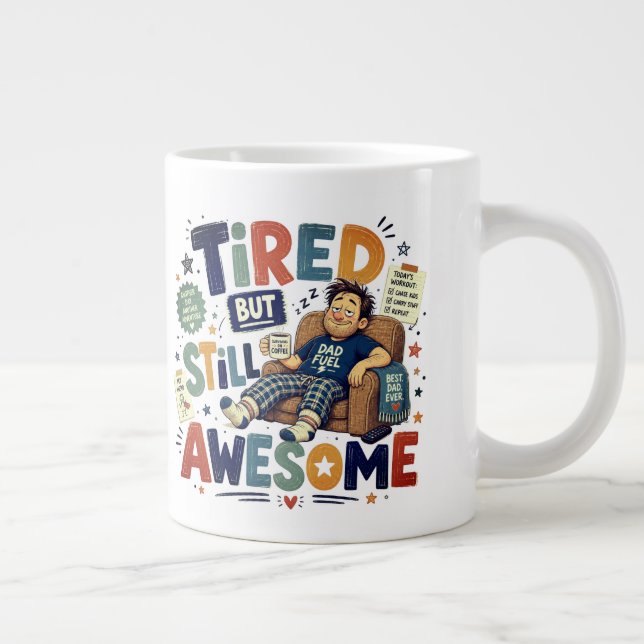 Still Awesome  Giant Coffee Mug (Right)