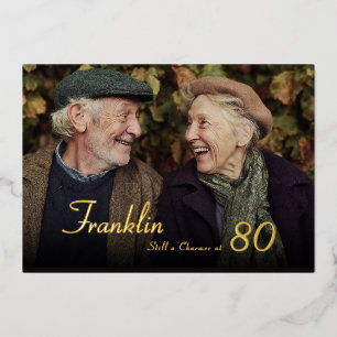 Still Charming Male 80th Photo Birthday Invitation Foil Invitation