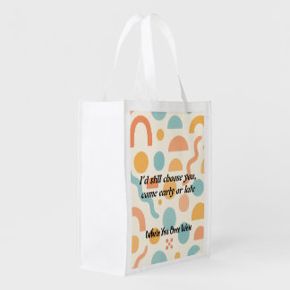 Still Choosing You for Eternal Love Grocery Bag