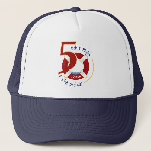 Still Cruising 50th Anniversary Trucker Hat