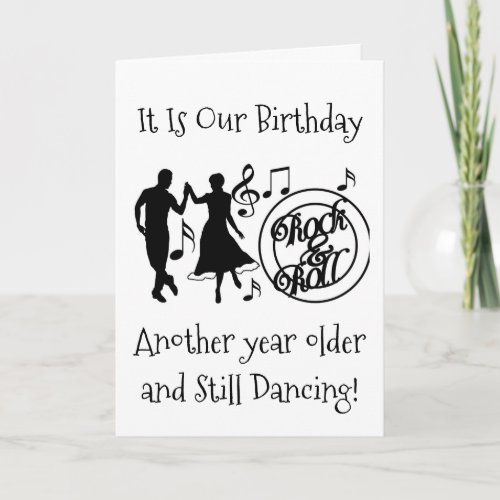 STILL DANCING ON OUR MUTUAL BIRTHDAY CARD