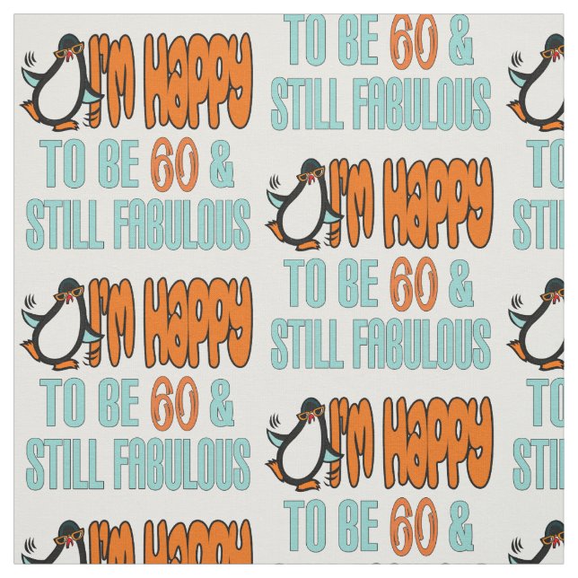 Still Fabulous 60th Birthday Penguin Fabric (Swatch)
