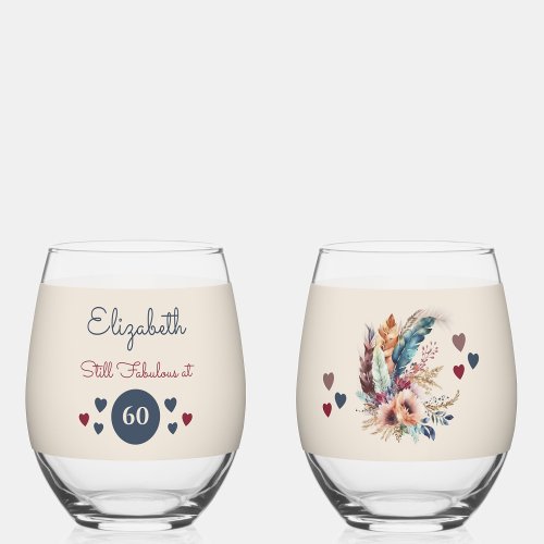 Still fabulous at 60 add name floral blue stemless wine glass