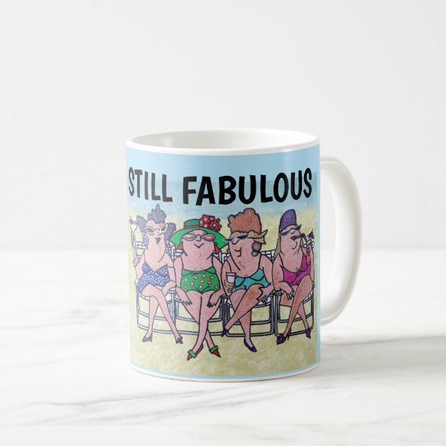 STILL FABULOUS LADIES BIRTHDAY Coffee Mugs (Front Right)