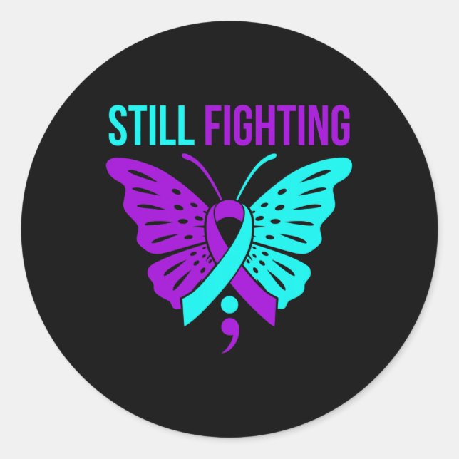 Still Fighting Happy Suicide Awareness Support Gra Classic Round Sticker (Front)