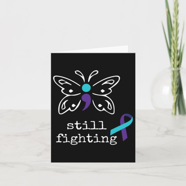 Still Fighting - Semicolon Gift Suicide Prevention Card (Front)