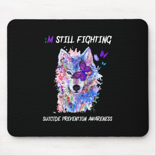 Still Fighting Semicolon Wings Suicide Prevention  Mouse Pad