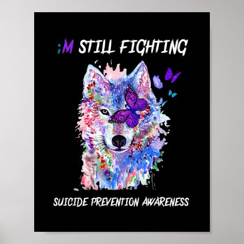 Still Fighting Semicolon Wings Suicide Prevention  Poster