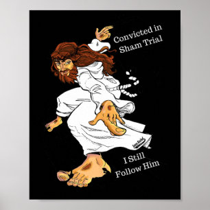 Still Follow Him - Trump 2024 Presidential Swag Poster
