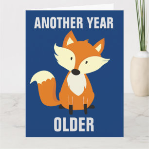 STILL FOXY! FOX HAPPY BIRTHDAY BIG CARDS