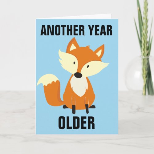 STILL FOXY FOX HAPPY BIRTHDAY CARDS