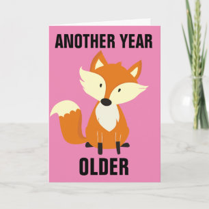 STILL FOXY! OVERSIZED HAPPY BIRTHDAY FOX CARDS