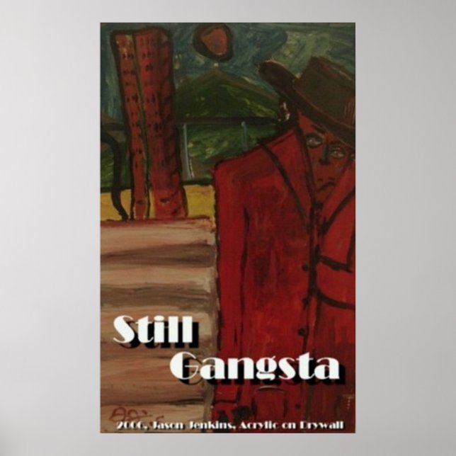 Still Gangsta Poster (Front)