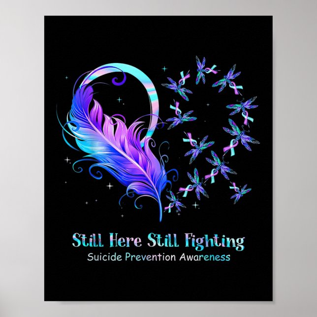 Still Here Still Fighting Suicide Prevention Aware Poster (Front)