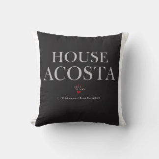 "Still Human" House Acosta Throw Pillow