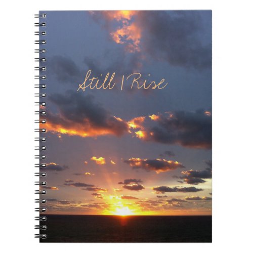 Still I Rise Notebook