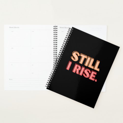Still I Rise Planner