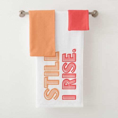 Still I Rise Towel Set