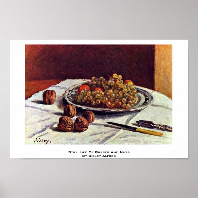 Still Life Of Grapes And Nuts By Sisley Alfred Poster (Front)