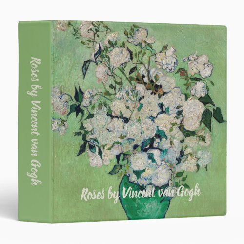 Still Life Roses in a Vase by Vincent van Gogh 3 Ring Binder