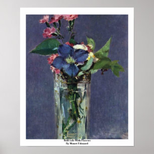 Still Life With Flowers By Manet Edouard Poster