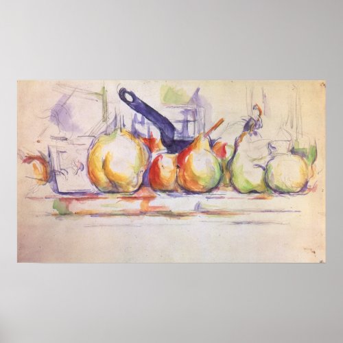 Still Life with Saucepan by Paul Cezanne Poster