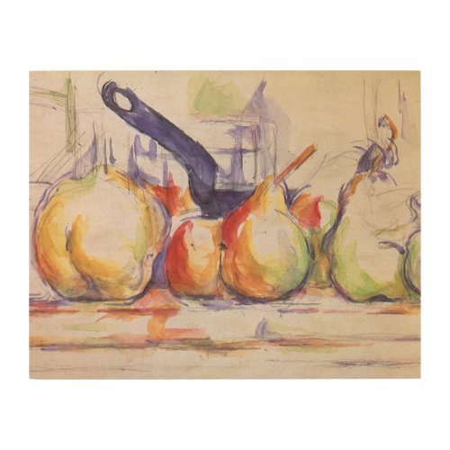 Still Life with Saucepan by Paul Cezanne Wood Wall Art