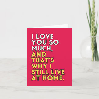 Still Live at Home Mom Card