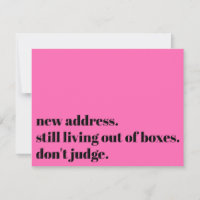 Still Living Out o Boxes Don't Judge Hot Pink Card