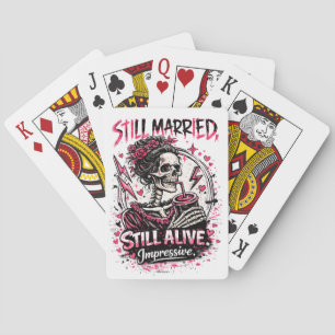 Still Married Still Alive Impressive Skeleton Poker Cards