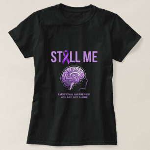 Still Me Brain Awareness Alzheimer Dementia design T-Shirt
