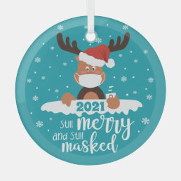 Still merry still masked fun reindeer 2021  glass ornament