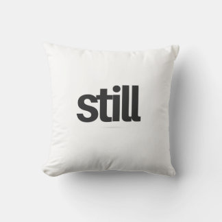 Still Minimalist Aesthetic Stylish Comfy Throw Pillow