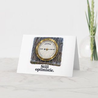 Still Optimistic Rainy Weather Humor Card