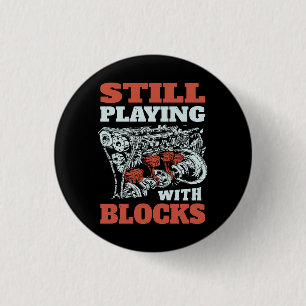 Still playing with blocks Mechanics Button