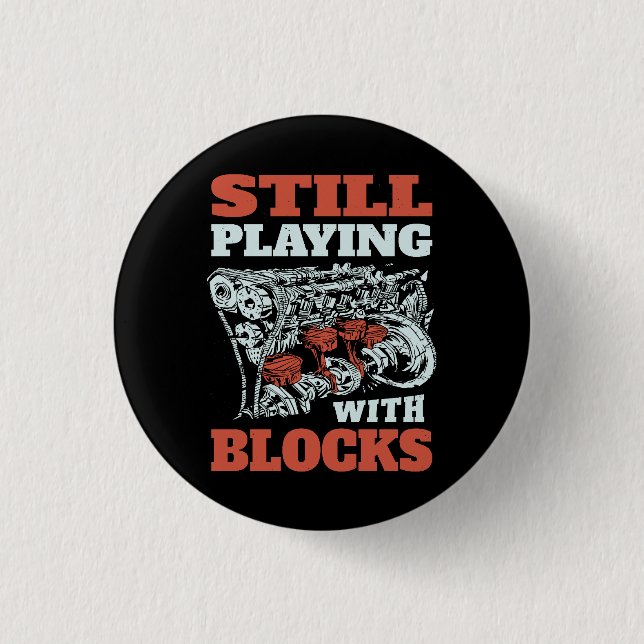 Still playing with blocks Mechanics Button (Front)