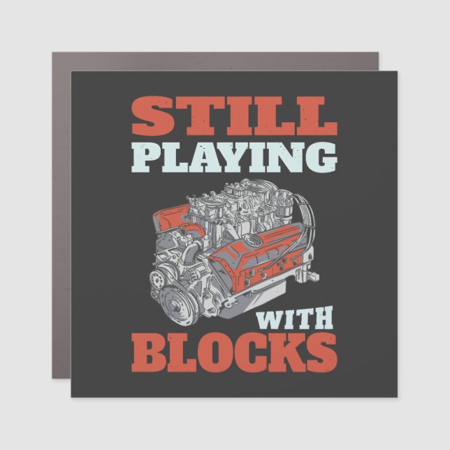 Still playing with blocks Mechanics Car Magnet (Front)