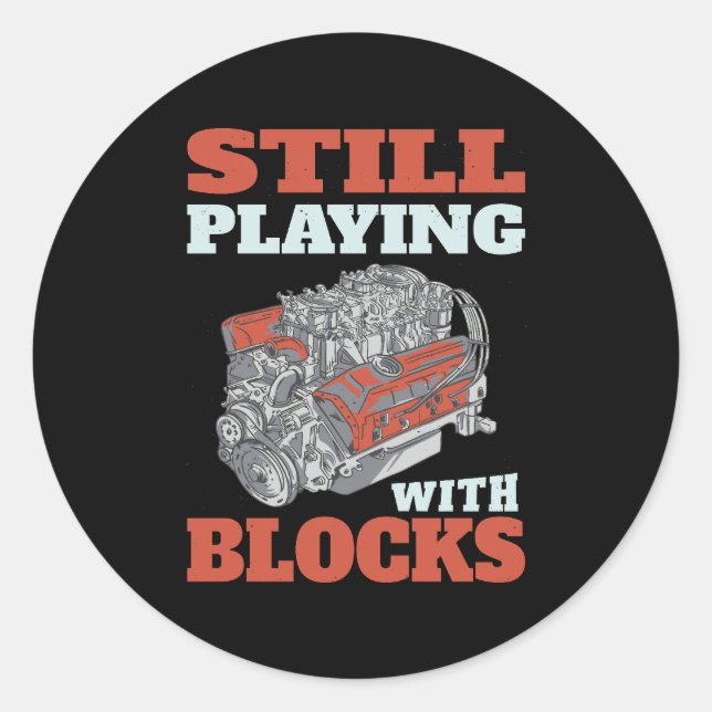 Still playing with blocks Mechanics Classic Round Sticker (Front)