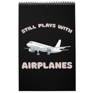 Still plays with airplanes calendar