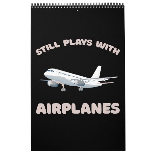 Still plays with airplanes calendar